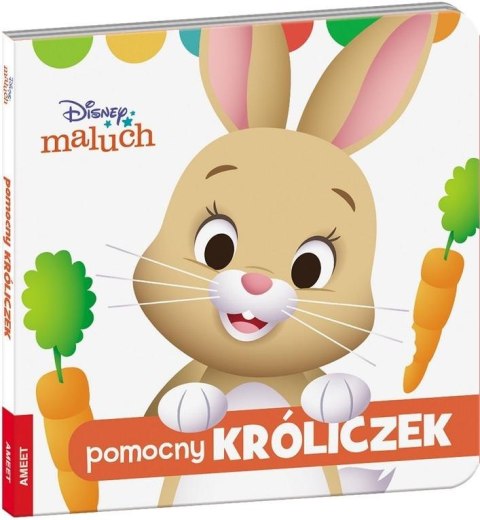 Disney Maluch. Pomocny Króliczek Ameet