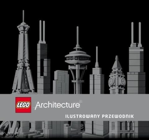 LEGO Architecture. Ilustrowany przewodnik Ameet