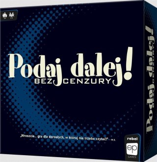 Podaj Dalej! Bez cenzury REBEL Rebel