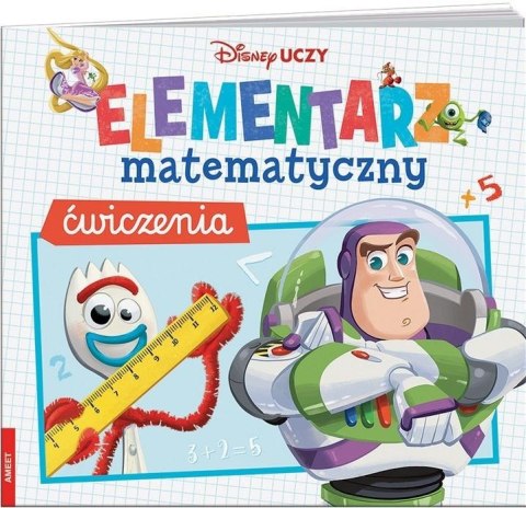 Disney Uczy. Elementarz matematyczny. Ćwiczenia Ameet