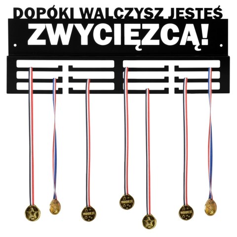 Wieszak na medale DOPÓKI WALCZYSZ JESTEŚ ZWYCIĘZCĄ!